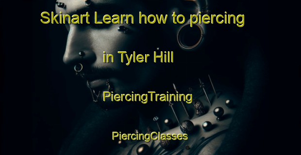 Skinart Learn how to piercing in Tyler Hill | #PiercingTraining #PiercingClasses #SkinartTraining-United States