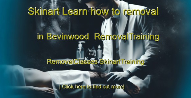 Skinart Learn how to removal in Bevinwood | #RemovalTraining #RemovalClasses #SkinartTraining-United States