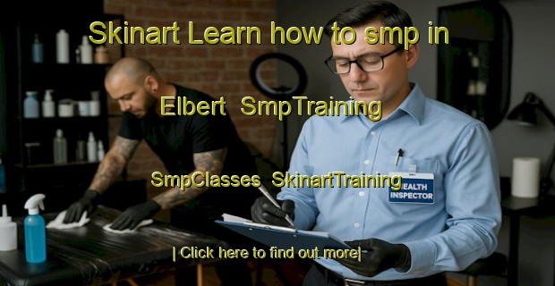 Skinart Learn how to smp in Elbert | SmpTraining | SmpClasses | SkinartTraining-United States