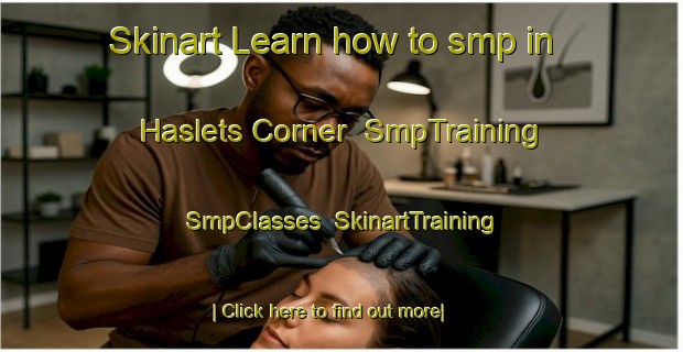 Skinart Learn how to smp in Haslets Corner | SmpTraining | SmpClasses | SkinartTraining-United States