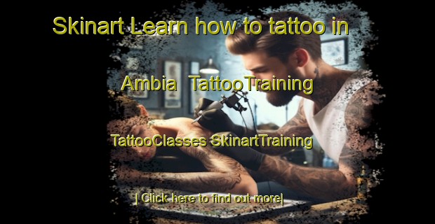 Skinart Learn how to tattoo in Ambia | #TattooTraining #TattooClasses #SkinartTraining-United States