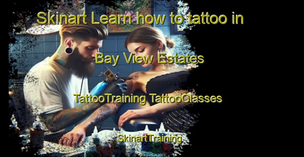 Skinart Learn how to tattoo in Bay View Estates | #TattooTraining #TattooClasses #SkinartTraining-United States