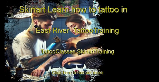 Skinart Learn how to tattoo in East River | #TattooTraining #TattooClasses #SkinartTraining-United States