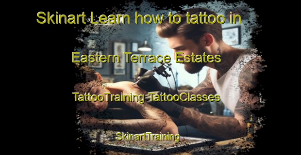 Skinart Learn how to tattoo in Eastern Terrace Estates | #TattooTraining #TattooClasses #SkinartTraining-United States