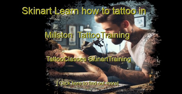 Skinart Learn how to tattoo in Millston | #TattooTraining #TattooClasses #SkinartTraining-United States