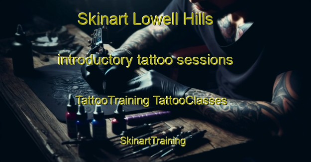 Skinart Lowell Hills introductory tattoo sessions | #TattooTraining #TattooClasses #SkinartTraining-United States