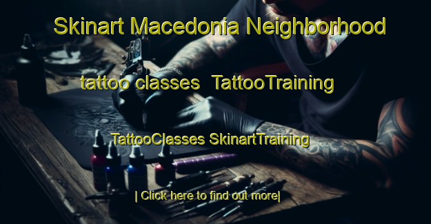 Skinart Macedonia Neighborhood tattoo classes | #TattooTraining #TattooClasses #SkinartTraining-United States