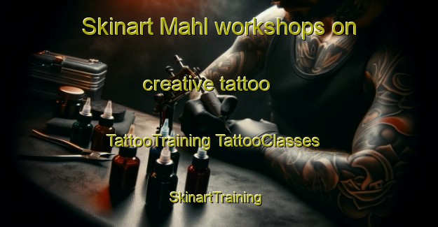 Skinart Mahl workshops on creative tattoo | #TattooTraining #TattooClasses #SkinartTraining-United States