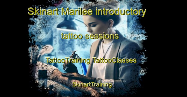 Skinart Marilee introductory tattoo sessions | #TattooTraining #TattooClasses #SkinartTraining-United States