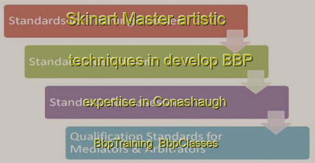 Skinart Master artistic techniques in develop BBP expertise in Conashaugh | BbpTraining | BbpClasses | SkinartTraining-United States