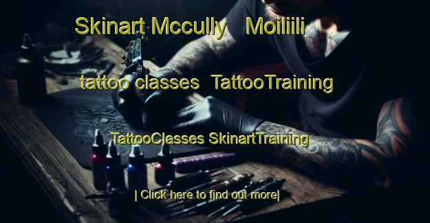 Skinart Mccully   Moiliili tattoo classes | #TattooTraining #TattooClasses #SkinartTraining-United States