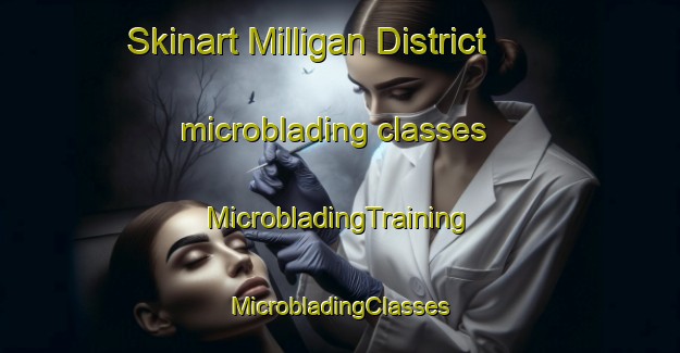 Skinart Milligan District microblading classes | #MicrobladingTraining #MicrobladingClasses #SkinartTraining-United States