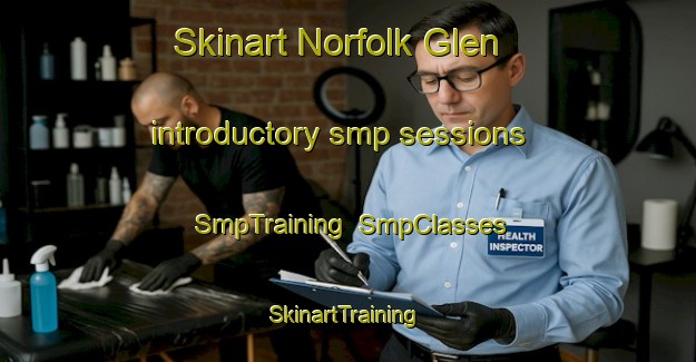 Skinart Norfolk Glen introductory smp sessions | SmpTraining | SmpClasses | SkinartTraining-United States