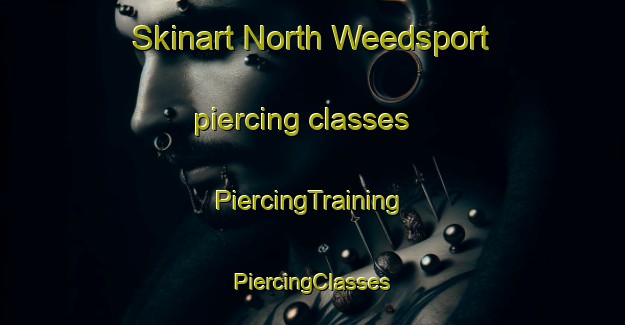 Skinart North Weedsport piercing classes | #PiercingTraining #PiercingClasses #SkinartTraining-United States