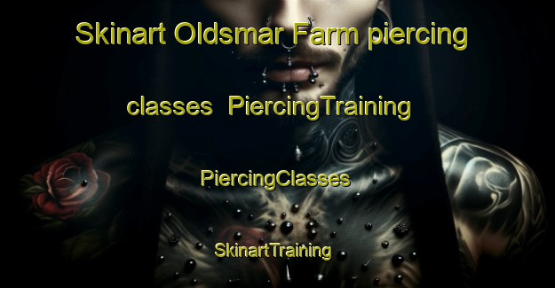 Skinart Oldsmar Farm piercing classes | #PiercingTraining #PiercingClasses #SkinartTraining-United States