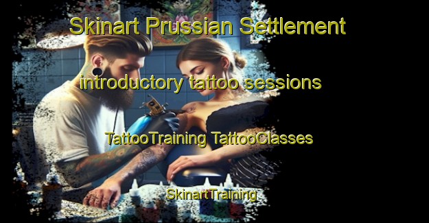 Skinart Prussian Settlement introductory tattoo sessions | #TattooTraining #TattooClasses #SkinartTraining-United States