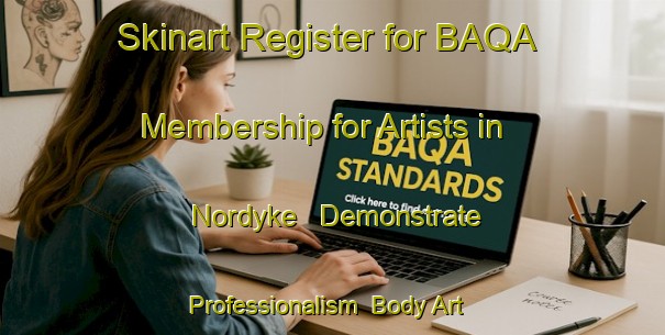 Skinart Register for BAQA Membership for Artists in Nordyke - Demonstrate Professionalism | Body Art Qualification Authority | BAQA-United States