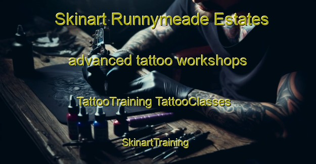 Skinart Runnymeade Estates advanced tattoo workshops | #TattooTraining #TattooClasses #SkinartTraining-United States