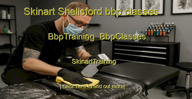 Skinart Shellsford bbp classes | BbpTraining | BbpClasses | SkinartTraining-United States
