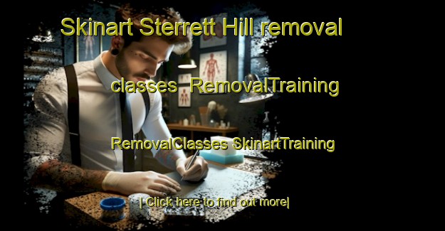 Skinart Sterrett Hill removal classes | #RemovalTraining #RemovalClasses #SkinartTraining-United States