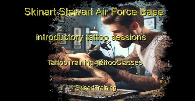 Skinart Stewart Air Force Base introductory tattoo sessions | #TattooTraining #TattooClasses #SkinartTraining-United States