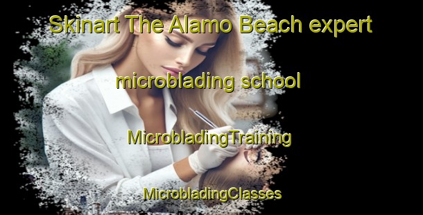 Skinart The Alamo Beach expert microblading school | #MicrobladingTraining #MicrobladingClasses #SkinartTraining-United States