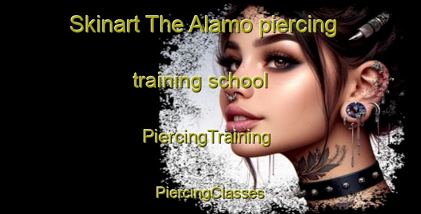 Skinart The Alamo piercing training school | #PiercingTraining #PiercingClasses #SkinartTraining-United States