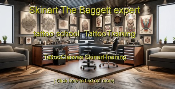 Skinart The Baggett expert tattoo school | #TattooTraining #TattooClasses #SkinartTraining-United States