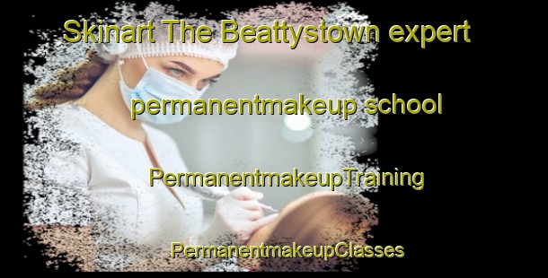 Skinart The Beattystown expert permanentmakeup school | #PermanentmakeupTraining #PermanentmakeupClasses #SkinartTraining-United States