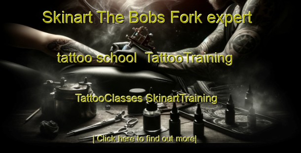 Skinart The Bobs Fork expert tattoo school | #TattooTraining #TattooClasses #SkinartTraining-United States