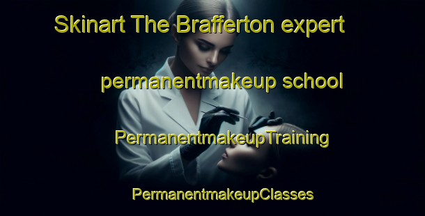 Skinart The Brafferton expert permanentmakeup school | #PermanentmakeupTraining #PermanentmakeupClasses #SkinartTraining-United States