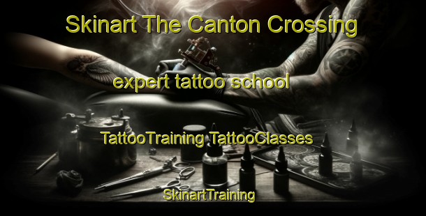 Skinart The Canton Crossing expert tattoo school | #TattooTraining #TattooClasses #SkinartTraining-United States