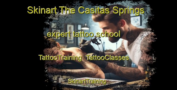 Skinart The Casitas Springs expert tattoo school | TattooTraining | TattooClasses | SkinartTraining-United States