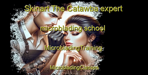 Skinart The Catawba expert microblading school | #MicrobladingTraining #MicrobladingClasses #SkinartTraining-United States