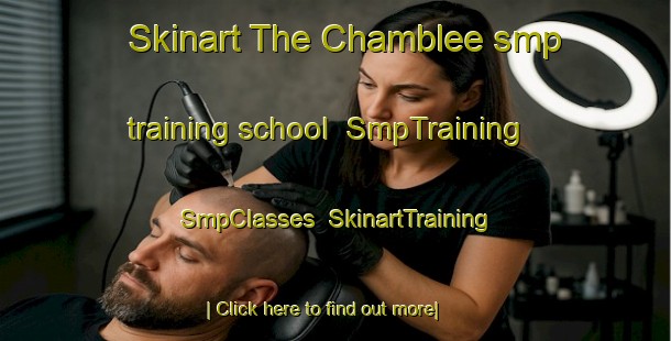 Skinart The Chamblee smp training school | SmpTraining | SmpClasses | SkinartTraining-United States