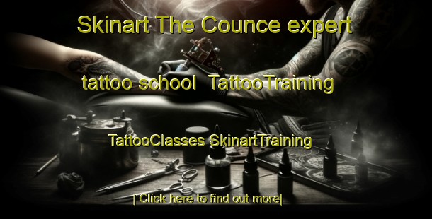 Skinart The Counce expert tattoo school | #TattooTraining #TattooClasses #SkinartTraining-United States