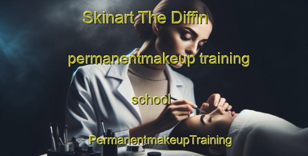 Skinart The Diffin permanentmakeup training school | #PermanentmakeupTraining #PermanentmakeupClasses #SkinartTraining-United States