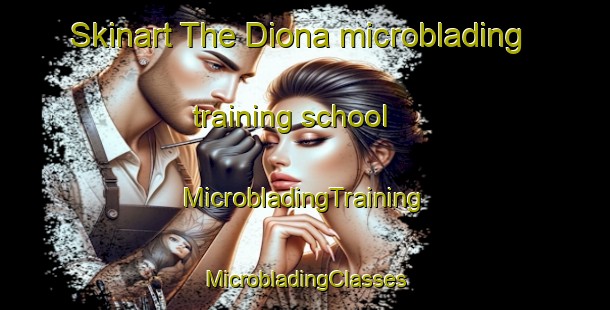 Skinart The Diona microblading training school | #MicrobladingTraining #MicrobladingClasses #SkinartTraining-United States