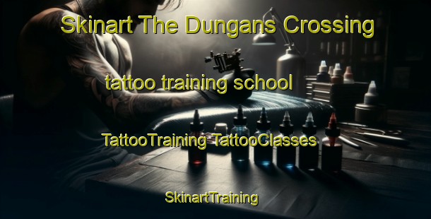 Skinart The Dungans Crossing tattoo training school | #TattooTraining #TattooClasses #SkinartTraining-United States