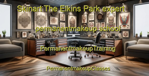 Skinart The Elkins Park expert permanentmakeup school | #PermanentmakeupTraining #PermanentmakeupClasses #SkinartTraining-United States