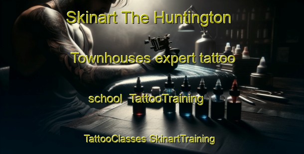 Skinart The Huntington Townhouses expert tattoo school | #TattooTraining #TattooClasses #SkinartTraining-United States