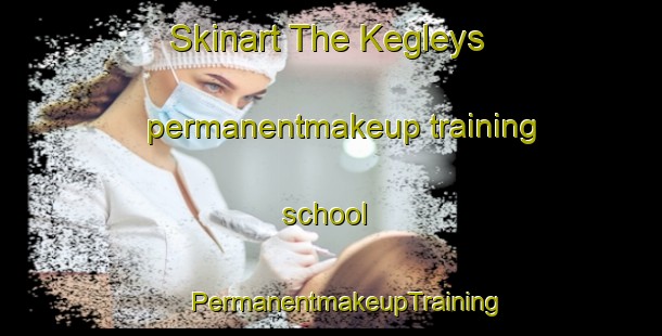 Skinart The Kegleys permanentmakeup training school | #PermanentmakeupTraining #PermanentmakeupClasses #SkinartTraining-United States