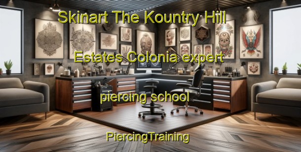 Skinart The Kountry Hill Estates Colonia expert piercing school | #PiercingTraining #PiercingClasses #SkinartTraining-United States