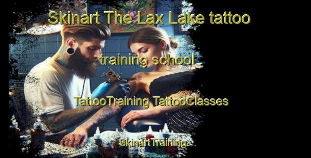 Skinart The Lax Lake tattoo training school | #TattooTraining #TattooClasses #SkinartTraining-United States