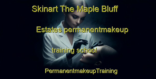 Skinart The Maple Bluff Estates permanentmakeup training school | #PermanentmakeupTraining #PermanentmakeupClasses #SkinartTraining-United States