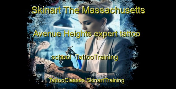 Skinart The Massachusetts Avenue Heights expert tattoo school | #TattooTraining #TattooClasses #SkinartTraining-United States