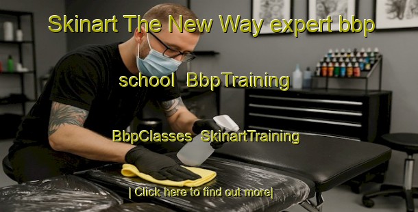 Skinart The New Way expert bbp school | BbpTraining | BbpClasses | SkinartTraining-United States