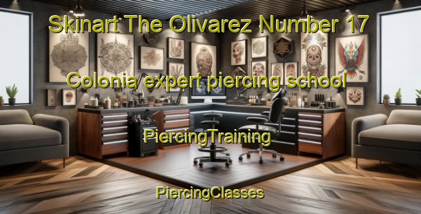 Skinart The Olivarez Number 17 Colonia expert piercing school | #PiercingTraining #PiercingClasses #SkinartTraining-United States