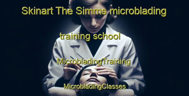 Skinart The Simms microblading training school | #MicrobladingTraining #MicrobladingClasses #SkinartTraining-United States