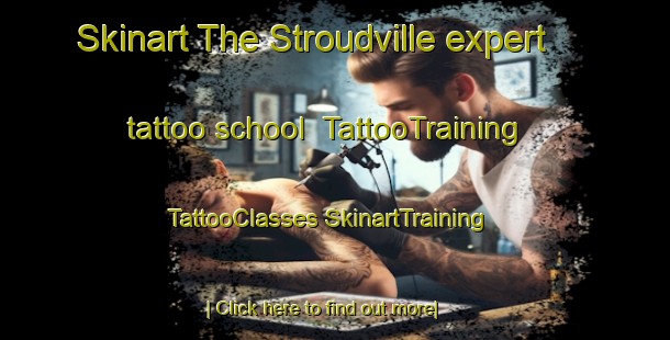 Skinart The Stroudville expert tattoo school | #TattooTraining #TattooClasses #SkinartTraining-United States